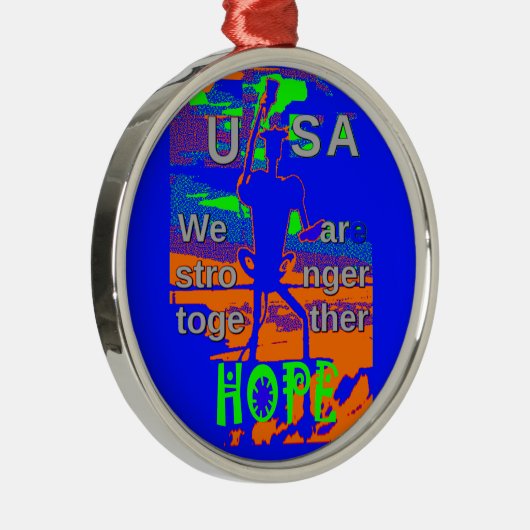 Ornement Métallique USA Hillary Hope Nous Sommes Forts Ensemble (Droite)