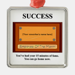 Ornement Métallique youve-had-your-15 minutes-of-fame-you-can-go-home