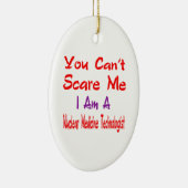 Ornement Ovale En Céramique Vous ne pouvez pas m'effrayer que je suis une (Droite)