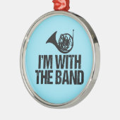 Ornement Rond Argenté Funny French Horn I'm With the Band (Gauche)