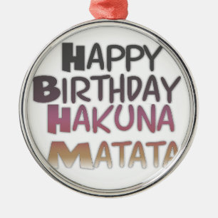 Ornement Rond Argenté Vintage Joyeux Anniversaire Hakuna Matata Purple I