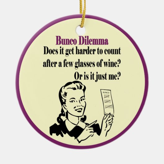 Ornement Rond En Céramique Bunco - Dilema drôle (Devant)