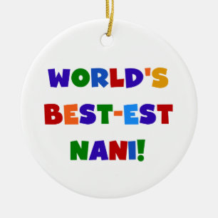 Ornement Rond En Céramique Couleurs vives Meilleurs T-shirts et cadeaux Nani