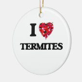 Ornement Rond En Céramique J'aime des termites (Gauche)