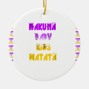 Ornement Rond En Céramique Joli violet et jaune Hakuna Matata bébé enfants Gr