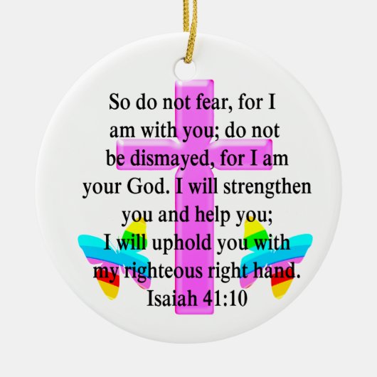 ORNEMENT ROND EN CÉRAMIQUE JOLIE SCRIPTURE ISAIAH 41:10 CONCEPTION (Devant)