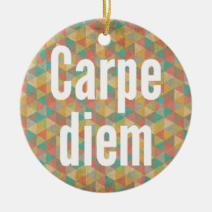 Ornement Rond En Céramique Le diem de Carpe, saisissent le jour, motif color
