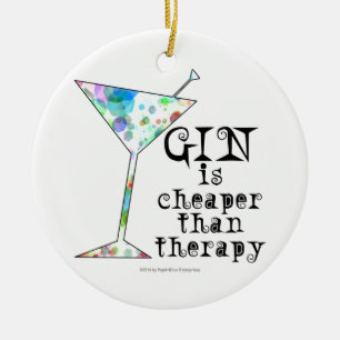 Ornement Rond En Céramique Le gin est moins cher que la thérapie `
