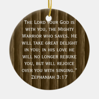 Ornement Rond En Céramique Le Seigneur, Votre Dieu, Est Avec Vous. Zephanie 3