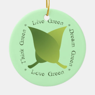 Ornement Rond En Céramique Live Green Dream Green Love Green Think Green