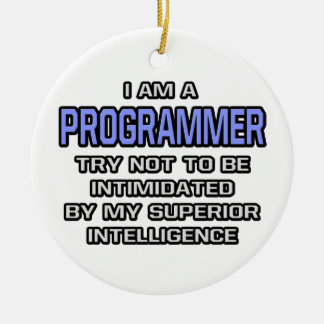 Ornement Rond En Céramique Programmer Joke ... Intelligence supérieure