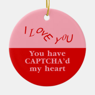 Ornement Rond En Céramique Vous avez Captcha'd My Heart