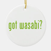 Ornement Rond En Céramique vous avez wasabi ? (Devant)