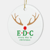 Ornement Rond Every Day is Christmas (Gauche)