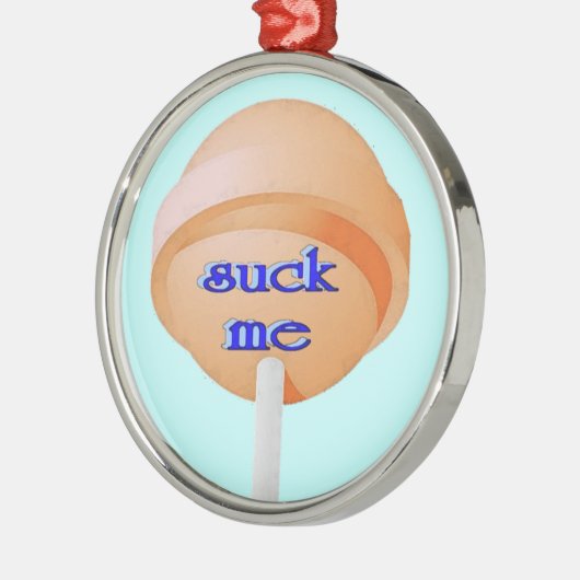 Ornement Suck Me (Gauche)