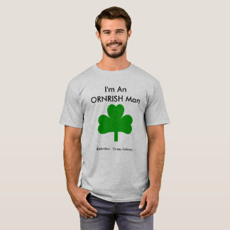 Ornery Irishman Mannen T-Shirt Shamrock