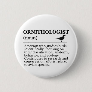 Ornitholoog Definitie - Vogelkunde (Vogels Kijken Ronde Button 5,7 Cm