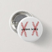 Orphan Black badge / Button - Rudy (Voorkant /achterkant)