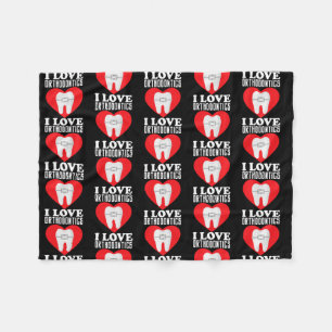 Orthodontist Dentist Dental I Love Orthodontion Fleece Deken