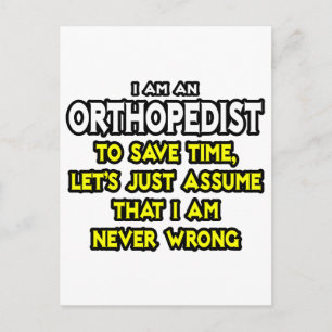 Orthopedist...veronderstel dat ik nooit verkeerd b briefkaart