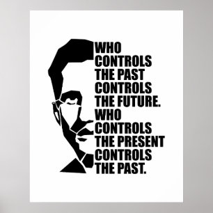 Orwell 1984 citaat over controle van het verleden poster