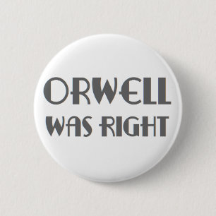 orwell had gelijk ronde button 5,7 cm