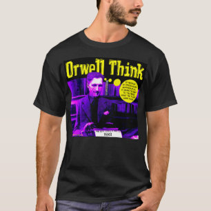 Orwell Think T-shirt