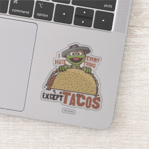 Oscar ik haat alles behalve Tacos Sticker