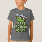 Oscar the Grouch | Ik voel me vandaag verrukt. T-shirt (Voorkant)