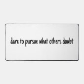 Oser Poursuivre Le Mat De Bureau (Recto)