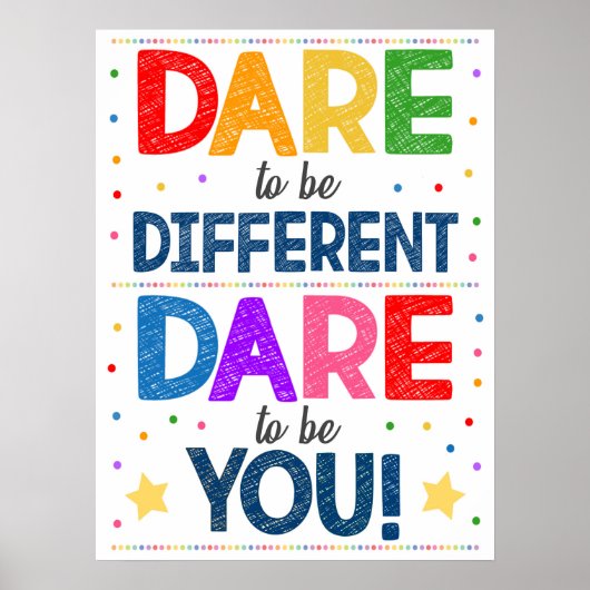 Osez Être Différent Affiche En Classe (Devant)