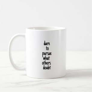 Osez Poursuivre La Mug