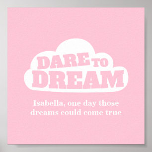 Osez rêver affiche de nurserie rose et blanc