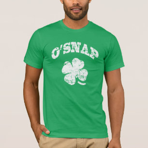 O'SNAP - Funny St Patrick's T-shirt