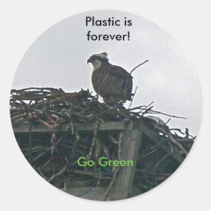 Osprey op Nest Plastic is voor altijd Go Green Sti Ronde Sticker