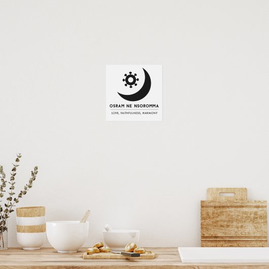 Osram ne nsoromma | liefde, trouw, harmonie poster (Keuken)