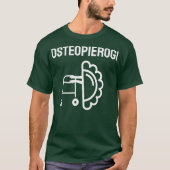 Osteopierogi Funny Pierogi Pools geïnspireerd T-shirt (Voorkant)