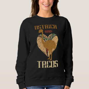 Ostrich en Tacos Ostrich Trui