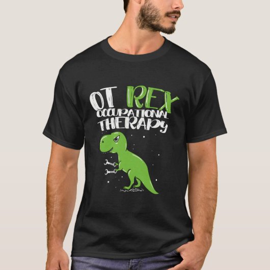 OT REX Occupational Therapy T-shirt (Voorkant)