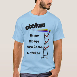 Otaku (mannelijke versie - beschikbaar vrouw) t-shirt