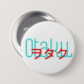 Otaku-toets 3in ronde button 7,6 cm (Voorkant /achterkant)