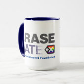 OTP Matthew Shepard Foundation Erase Hate 15 oz Mok (Voorkant links)