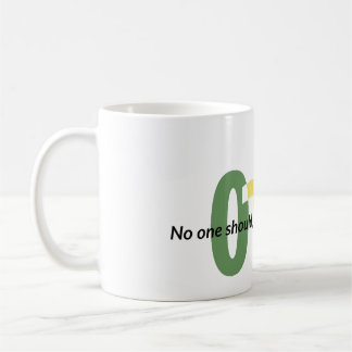 OTS mug personne ne devrait passer par ceci seul