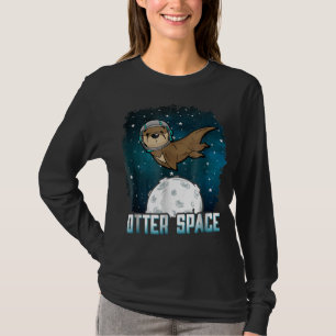 Otter Lovers  Otter Space Funny BuitSpace Animal T-shirt