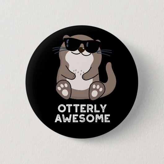Otter Pun Dark BG - Geweldige Ronde Button 5,7 Cm (Voorkant)