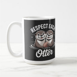 Otter Respect Each Other Funny Koffiemok