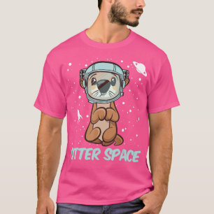 Otter Space Funny Otter Pun T-shirt