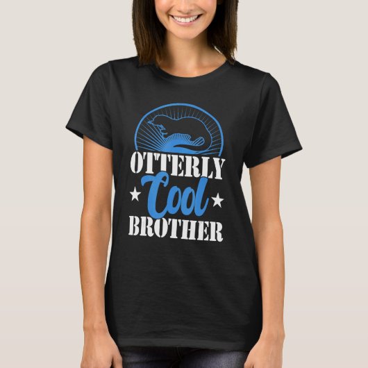 Otterly cool brother    siblings day  otter   t-shirt (Voorkant)