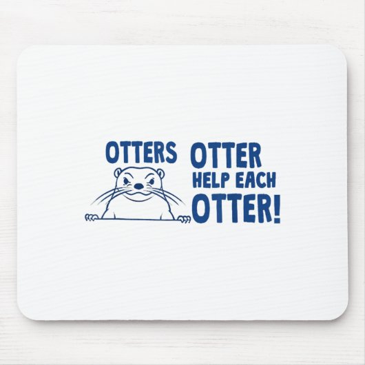 Otters Otter Help Each Otters Funny Saying  Muismat (Voorkant)