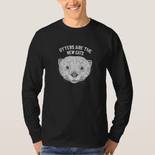 Otters zijn de nieuwe katten Funny Otter Lover Hum T-shirt